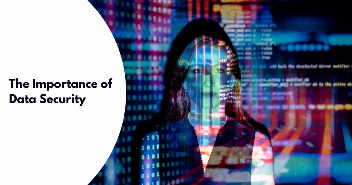 The Importance of Data Security
