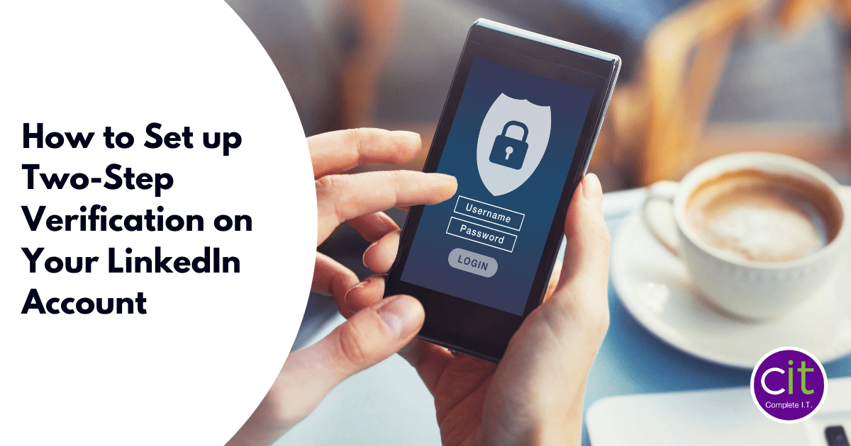 How To Set Up Two Step Verification On Your LinkedIn Account