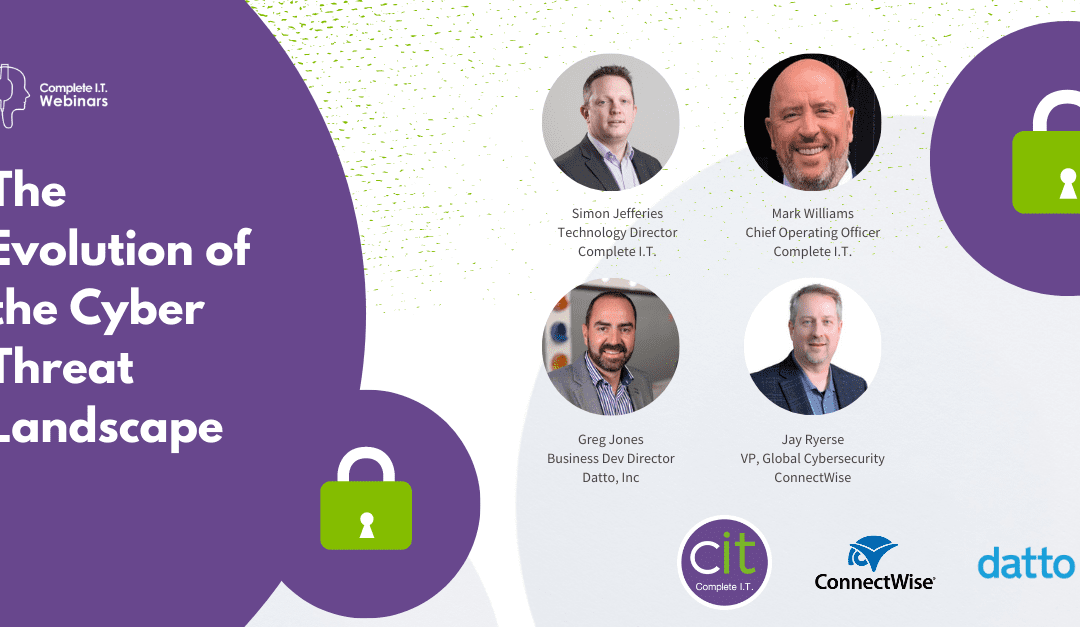 The Evolution of the Cyber Threat Landscape: Webinar