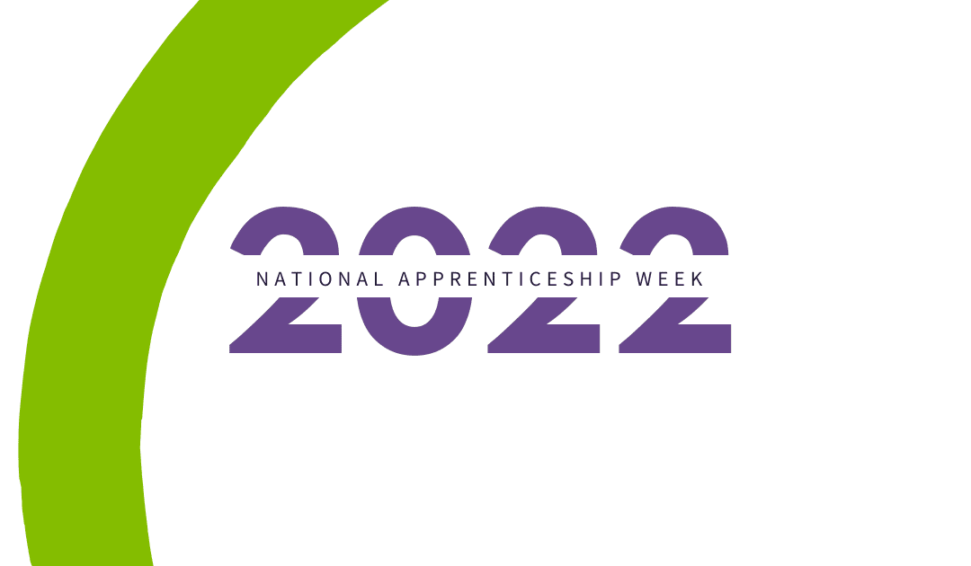 National Apprenticeship Week 2022