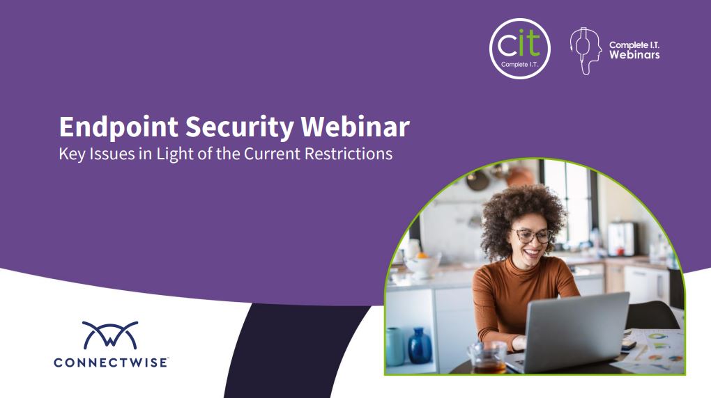 Endpoint Security – Key Issues in Light of Hybrid Working: Webinar